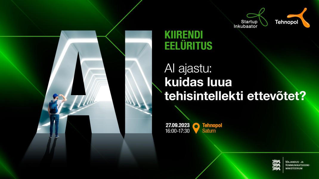 AI ajastu: kuidas luua tehisintellekti ettevõtet?