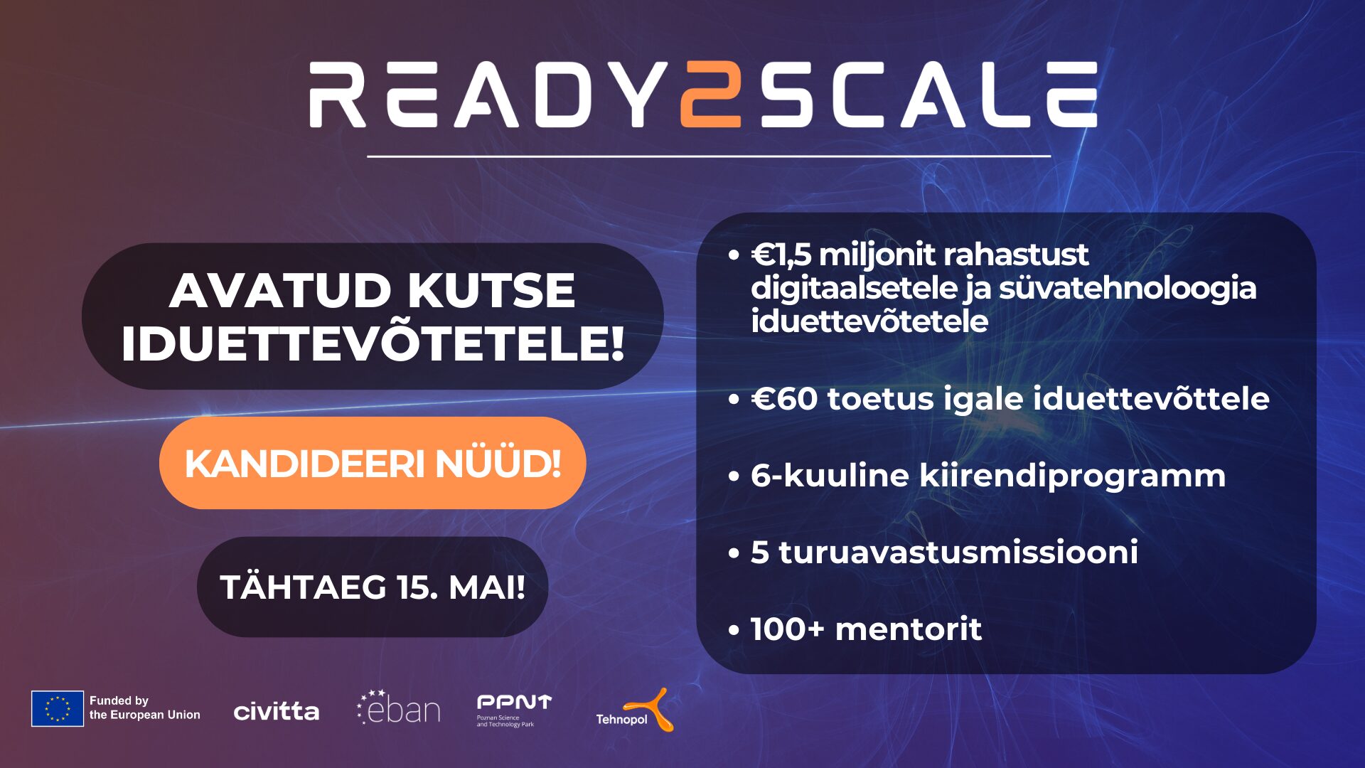 Üleskutse digi- ja süvatehnoloogia idufirmadele: Ready2Scale pakub 60 000 euro suurust omakapitalita toetust