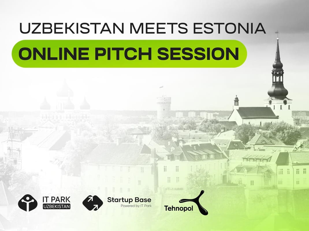 Uzbekistan meets Estonia: Online Pitch Session