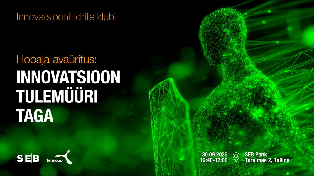 Hooaja avaüritus: Innovatsioon tulemüüri taga