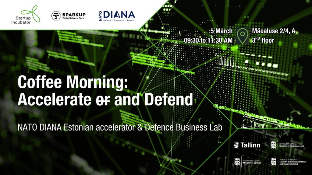 Accelerate and Defend: NATO DIANA Estonian Accelerator & Defence Business Lab
