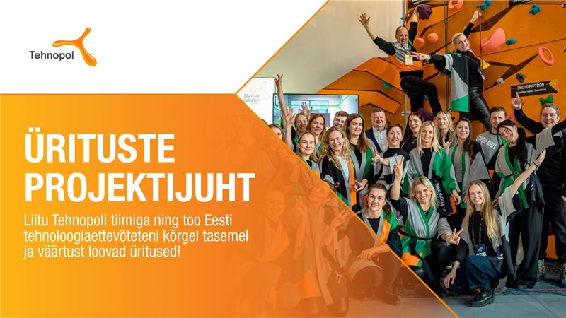 Ürituste projektijuht – liitu Tehnopoli ägeda tiimiga!