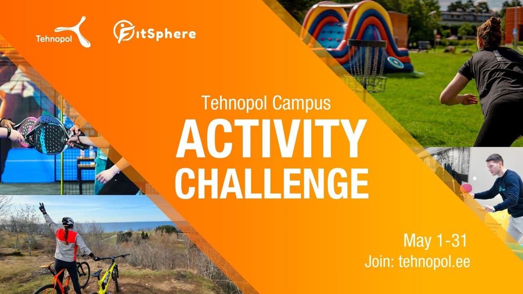 Tehnopol Campus Activity Challenge 2026